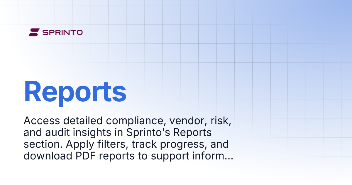 Reports | Sprinto Docs