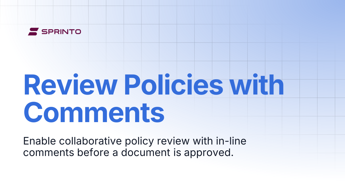 Review Policies with Comments | Sprinto Docs