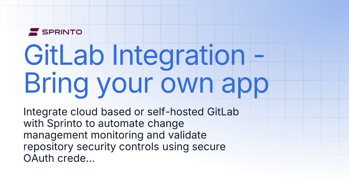 Self-Hosted GitLab Integration | Sprinto Docs