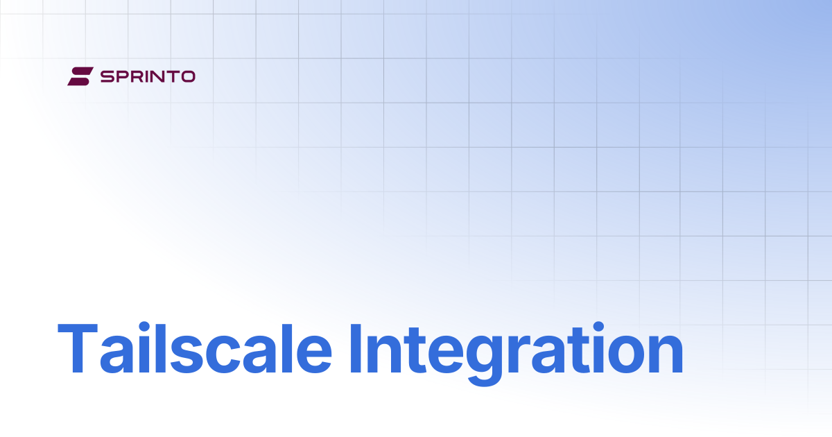 Tailscale Integration | Sprinto Docs