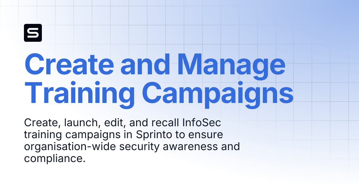 Create and Manage Training Campaigns | Sprinto Docs