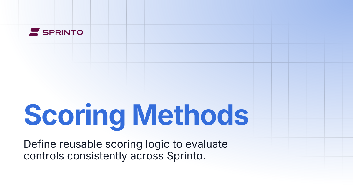 Scoring Methods | Sprinto Docs