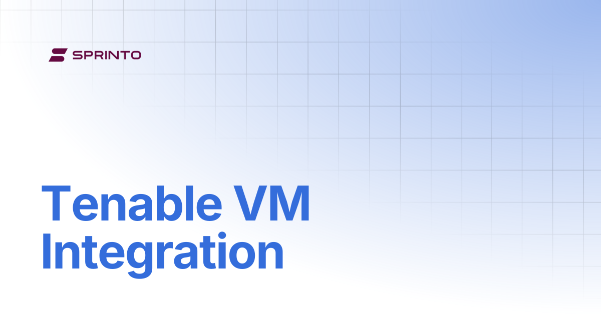 Tenable VM Integration | Sprinto Docs