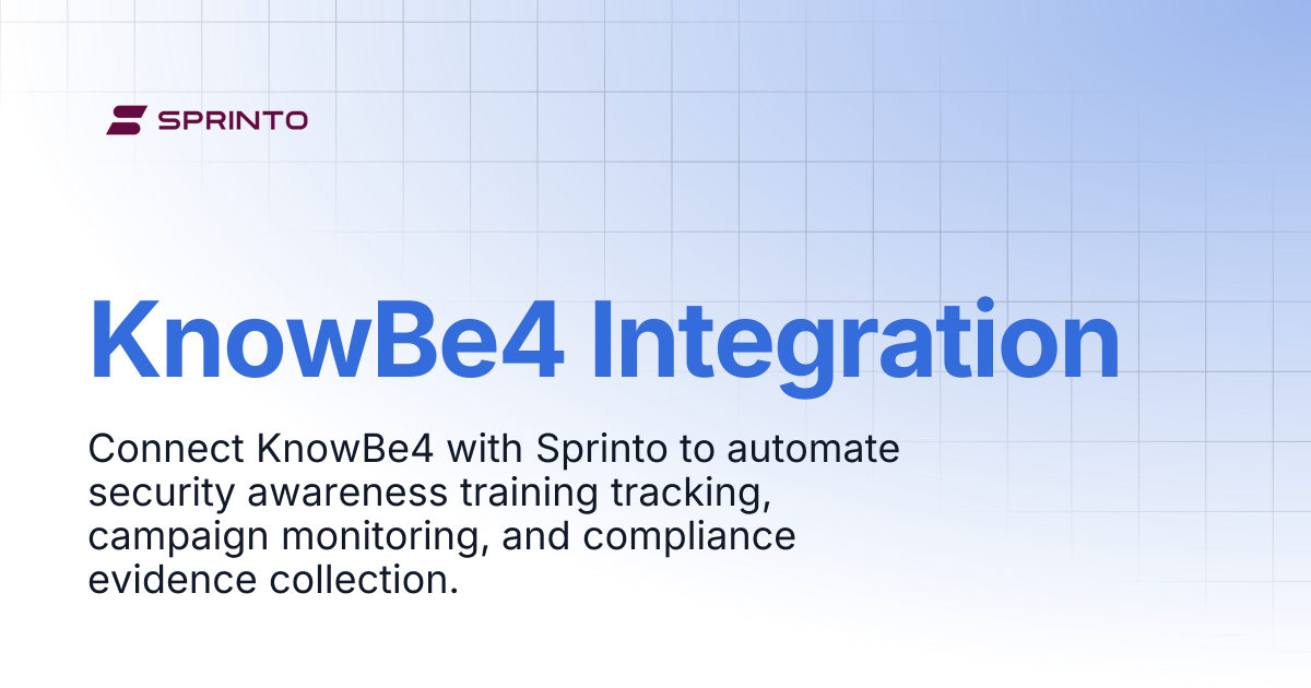KnowBe4 Integration | Sprinto Docs
