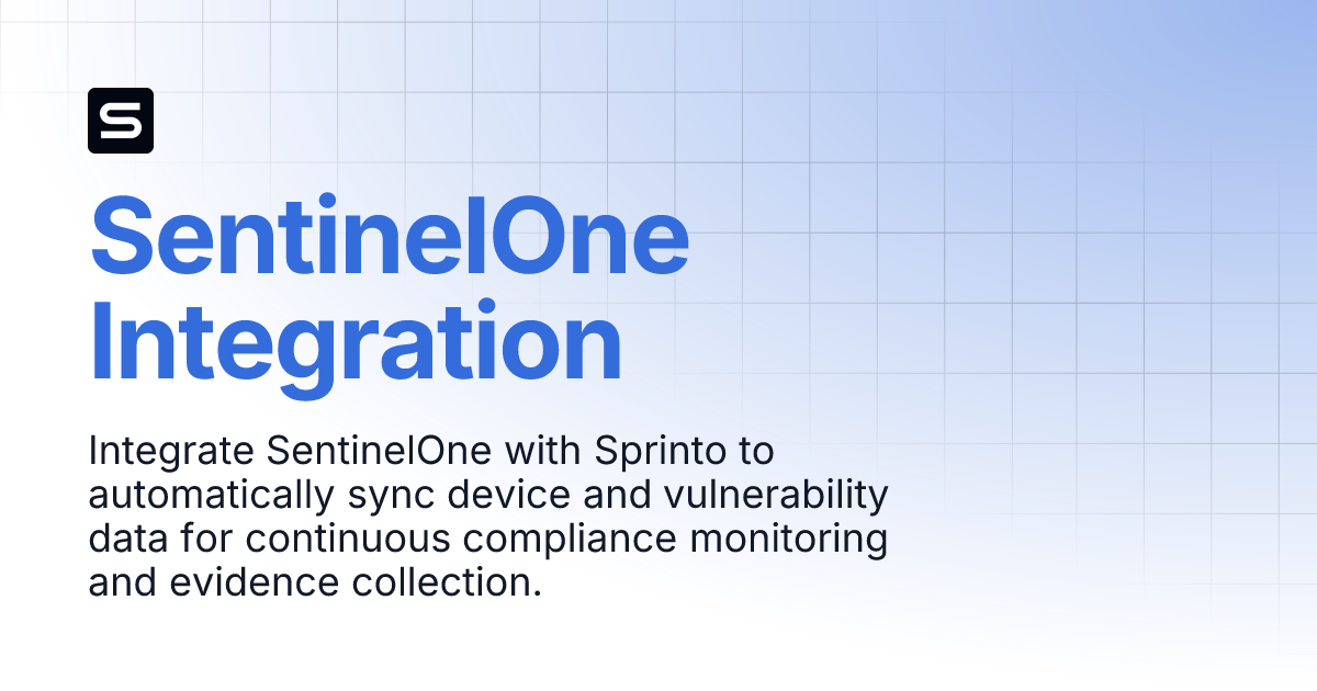 SentinelOne Integration | Sprinto Docs
