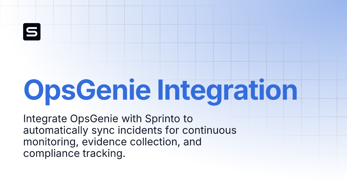 OpsGenie Integration | Sprinto Docs